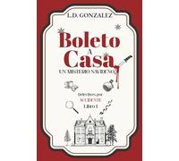 Boleto a Casa: Un Misterio Navideño (Detectives por Accidente)