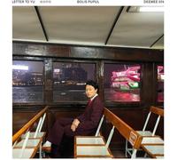 Bolis Pupul - Letter - CD RELEASE DATE 08/03/24 THIS CAN CHANGE - C - B99z