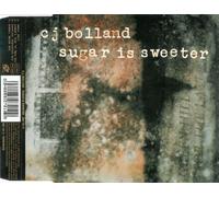 Bolland Cj - Sugar Is Sweeter