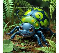 Bolli Brummelkraut und das Flatter-Fest: Ein Mut-mach-Märchen aus dem Grashalmland (Mut-mach-Märchen aus dem Grashalmland Geschichten für besondere Kinder)