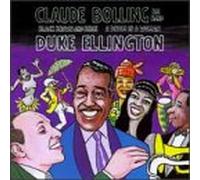 Bolling, Claude - Tribute To Duke Ellington: Black Brown And Beige/A Drum Is A Woman