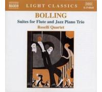BOLLING/ROSELLI QUARTET: SUITES FOR FLUTE & JAZZ PIANO TRIO - CD