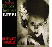 Bollock Brothers,the - Live-in Private,in Public
