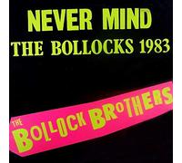 Bollock Brothers, The - Never Mind The Bollocks 1983 - Charly Records - BOLL 101