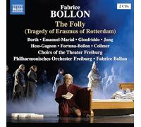 Bollon,Fabrice - Fabrice Bollon: The Folly (Tragedy Of Erasmus Of Rotterdam)