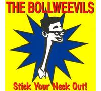 Bollweevils - Stick Your Neck Out