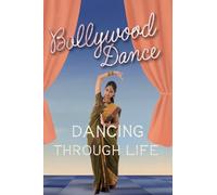 Bollywood Dance by Marjorie Seevers Hardcover Book