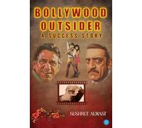 Bollywood Outsider - A Success Story