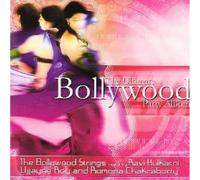 Bollywood Strings/The Ultimate Bollywood Party Album