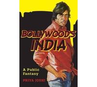 Priya Joshi Bollywood's India (Paperback)
