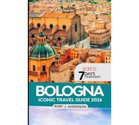 Bologna Iconic Travel Guide 2026: Discover Hidden Gems, Authentic Experiences, Culinary Wonders, and Iconic Attractions in Northern Italy’s Soulful City