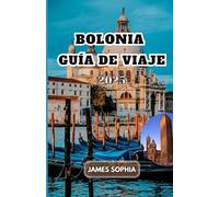 BOLONIA GUÍA DE VIAJE 2025: A vibrante centro cultural e histórico conocido por su universidad, rica gastronomía y arquitectura única, incluidos sus extensos pórticos.