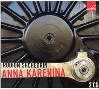 Bolshoi Theatre Orchestra - Rodion Shchedrin: Anna Karenina