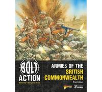 Bolt Action: Armies of the British Commonwealth: Third Editio... - 9781472864079