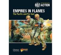 Bolt Action: Empires in Flames - The Pacific and Far East