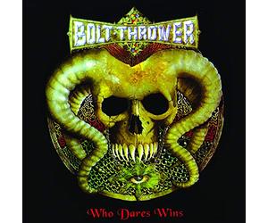Bolt Thrower - Who dares Wins
