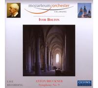 Bolton Ivor:Mozarteumorchester - BRUCKNER: SYMPHONY NO.9
