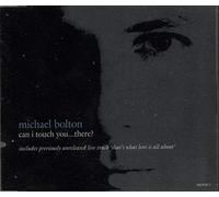 Bolton Michael - Can I Touch You There [CD 1]