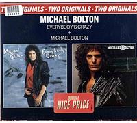 Bolton Michael - Everybody's Crazy + Michael Bolton