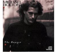 Bolton, Michael - Hunger [CASSETTE]