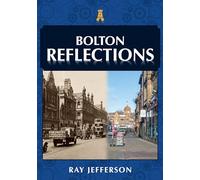Bolton Reflections
