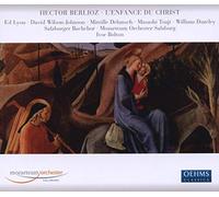 Bolton:Salzburger Bachchor:Moz - BERLIOZ - LENFANCE DU CHRIST