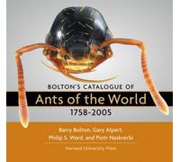 Bolton's Catalogue of the Ants of the World, 1758--2005 CD--Rom