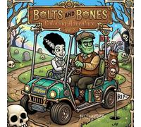 Bolts And Bones: Coloring Adventure - Vol.2