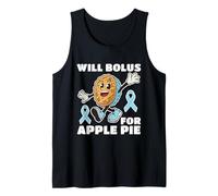 Bolus for Apple Pie Diabetic Humor Type 1 2 Diabetes Insulin Tank Top