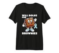 Bolus for Brownies Diabetic Humor Type 1 2 Diabetes Insulin Premium T-Shirt