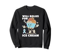 Bolus For Ice Cream Diabetic Type 1 2 Diabetes Insulin Sweatshirt