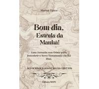 Bom Dia, Estrela Da Manhã!