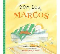 Bom Dia, Marcos (Em Portuguese do Brasil)