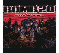 Bomb 20 - Field Manual