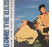 Bomb The Bass - Air You Breathe