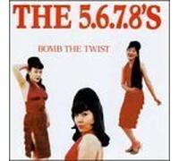 Bomb the Twist by The 5.6.7.8's (1996) Audio CD