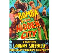 Bomba & The Hidden City - Starring Johnny Sheffield, Formally Tarzan's Son "Boy"