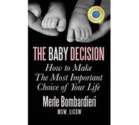 Bombardieri MSW LICS - Baby Decision How to Make the Most Important D - E555z