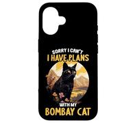 Bombay Cats Sorry i can´t. I Have plans with my Bombay Cat Case for iPhone 16