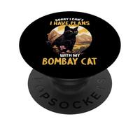 Bombay Cats Sorry i can´t. I Have plans with my Bombay Cat PopSockets Adhesive PopGrip