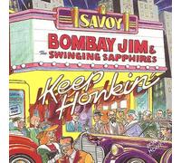Bombay Jim & the Swinging Sapp - Keep Honkin'