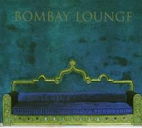 Bombay Lounge by Various Artists (2003-10-14)