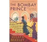 Bombay Prince, The: 3 (Perveen Mistry Novel)