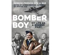 Bomber Boy: My Life as a Bomber Pilot