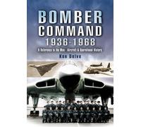 Bomber Command 1936-1968. An Operational & Historical Record