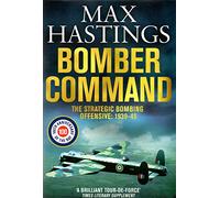 Bomber Command - The Strategic Bombing Offensive: 1939-45