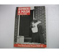 Bombers and Mash: The Domestic Front, 1939-45
