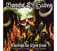Bombs Of Hades - Through The Dark Past