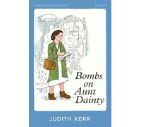 Bombs on Aunt Dainty – HarperCollins Children's Classics – Harper Collins Publishers