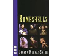 Bombshells: Six Monologues for Women (NHB Modern Plays)